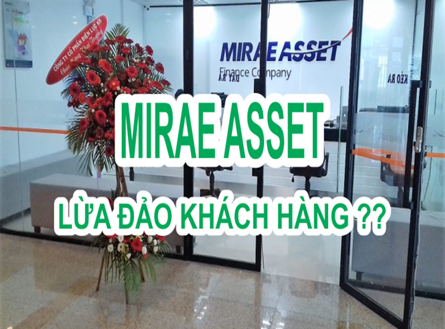 Công ty tài chính mirae asset lừa đảo