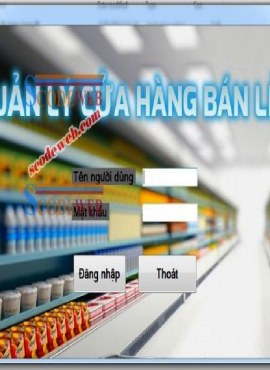 Free Code Đồ Án Quản Lý Cửa Hàng Bán Lẻ C#